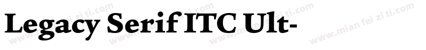 Legacy Serif ITC Ult字体转换